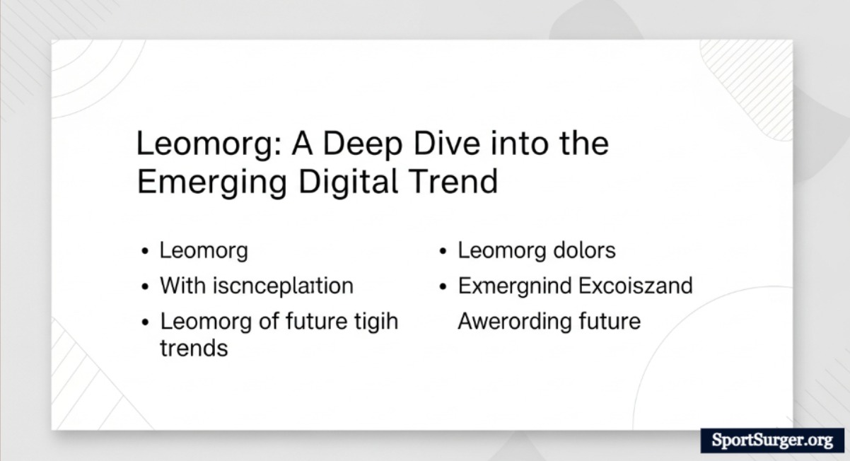 How Leomorg Aligns with Current Digital Trends