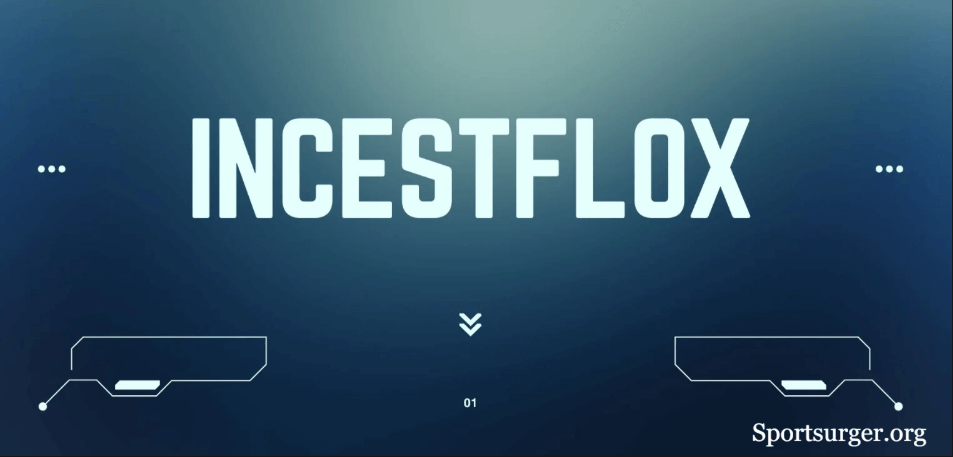 Incestflox From Internet Slang to Social Conversations