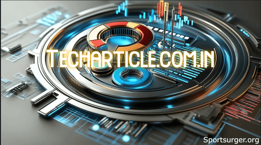Techarticle.com.in: Your Gateway to Reliable Tech Insights