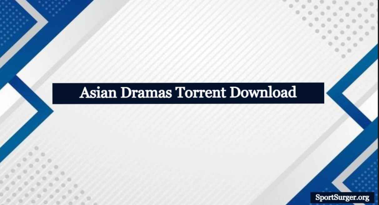 What Are Asian Dramas