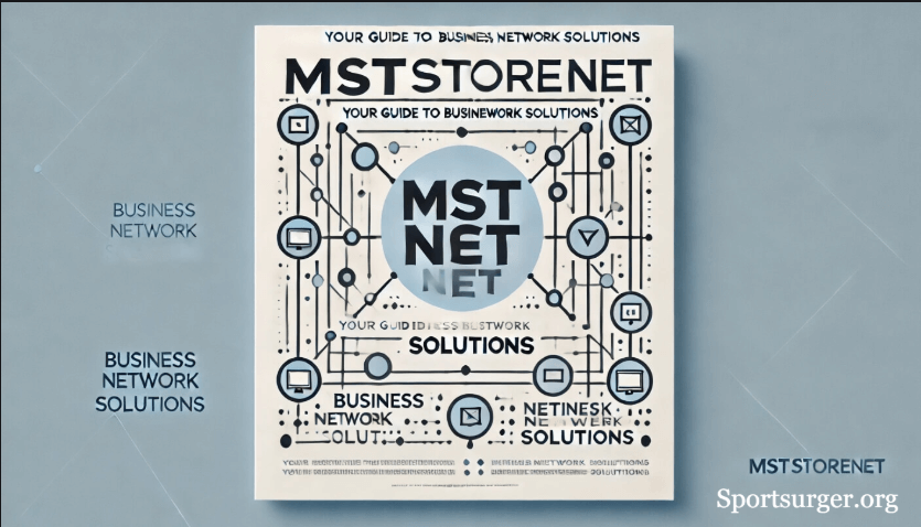 What is mststorenet