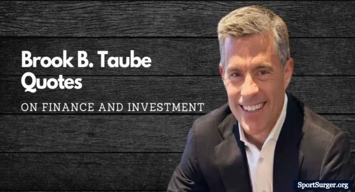 Brook B Taube: Visionary Entrepreneur and Philanthropist