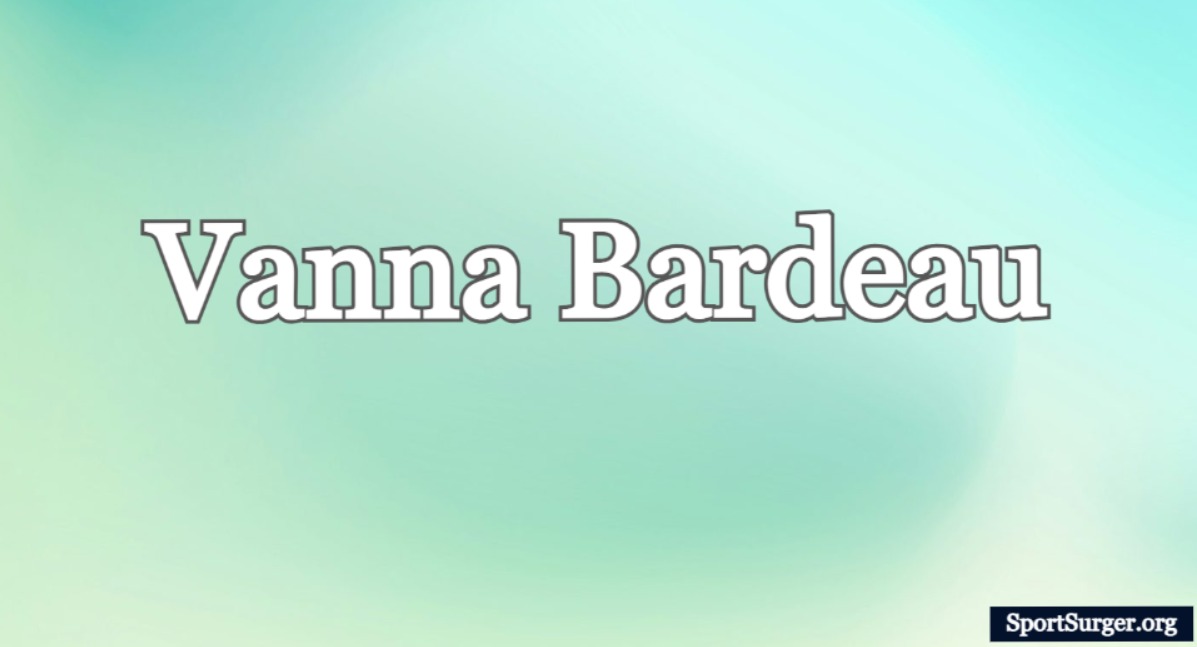 Modern Relevance of Vanna Bardeau