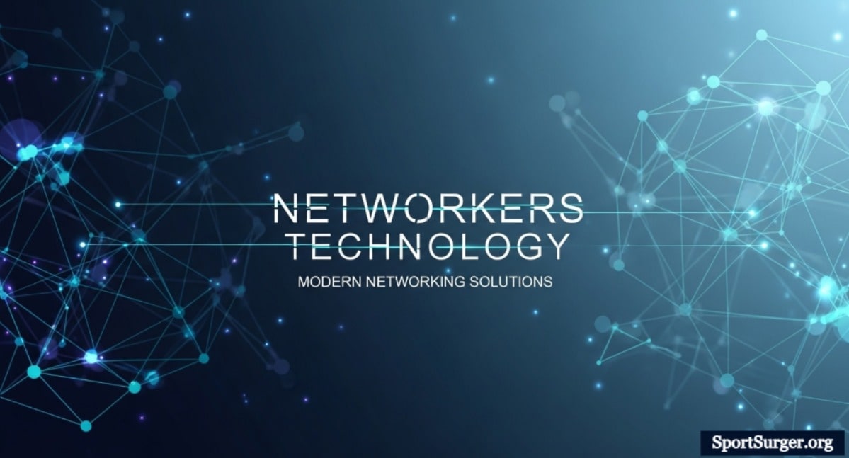 What Is Networkers Technology